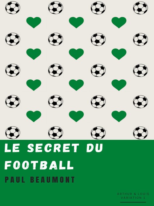 Title details for Le Secret du Football by Paul Beaumont - Available